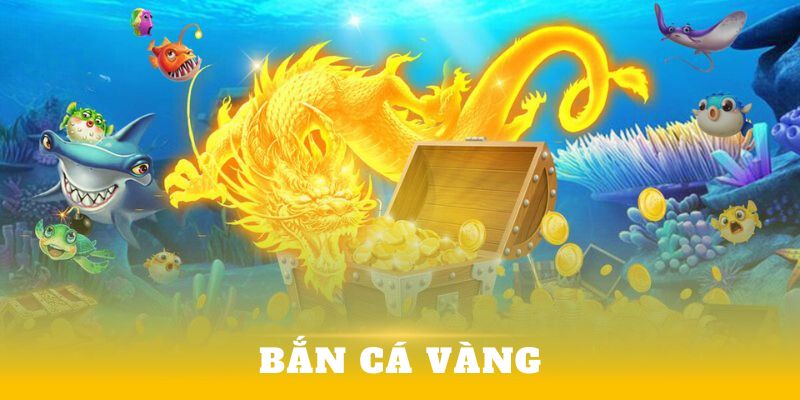 Bắn cá vàng